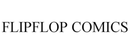 FLIPFLOP COMICS trademark