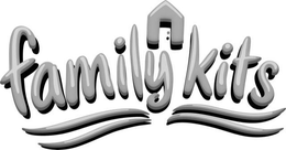 FAMILY KITS trademark