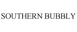 SOUTHERN BUBBLY trademark