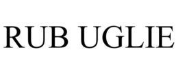 RUB UGLIE trademark