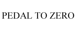 PEDAL TO ZERO trademark