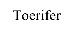 TOERIFER trademark