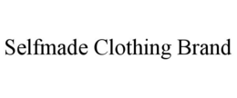 SELFMADE CLOTHING BRAND trademark