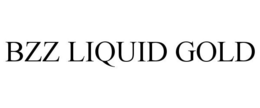 BZZ LIQUID GOLD trademark