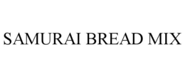 SAMURAI BREAD MIX trademark