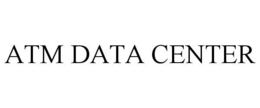 ATM DATA CENTER trademark