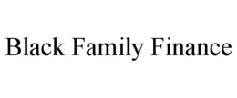 BLACK FAMILY FINANCE trademark