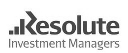 RESOLUTE INVESTMENT MANAGERS trademark