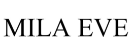 MILA EVE trademark