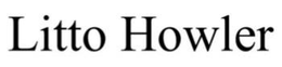 LITTO HOWLER trademark