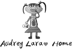 AUDREY LARA HOME trademark