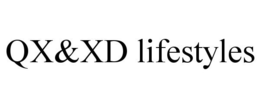 QX&XD LIFESTYLES trademark