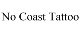 NO COAST TATTOO trademark