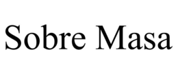 SOBRE MASA trademark