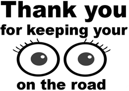 THANK YOU FOR KEEPING YOUR ON THE ROAD trademark