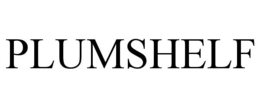 PLUMSHELF trademark