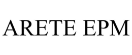 ARETE EPM trademark