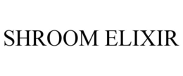 SHROOM ELIXIR trademark