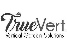 TRUEVERT VERTICAL GARDEN SOLUTIONS trademark