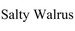 SALTY WALRUS trademark