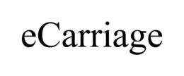 ECARRIAGE trademark
