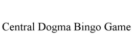 CENTRAL DOGMA BINGO GAME trademark
