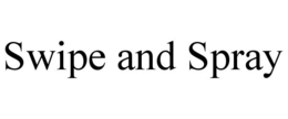 SWIPE AND SPRAY trademark