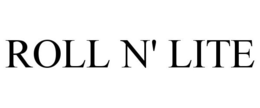 ROLL N' LITE trademark
