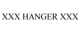 XXX HANGER XXX trademark