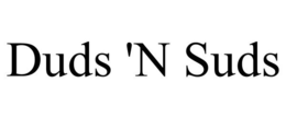 DUDS 'N SUDS trademark