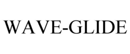 WAVE-GLIDE trademark