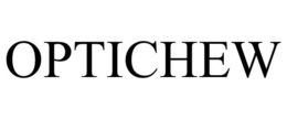 OPTICHEW trademark
