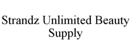 STRANDZ UNLIMITED BEAUTY SUPPLY trademark