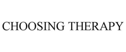 CHOOSING THERAPY trademark