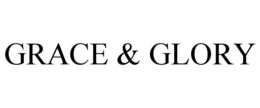 GRACE & GLORY trademark