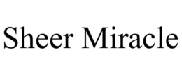 SHEER MIRACLE trademark
