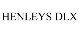 HENLEYS DLX trademark