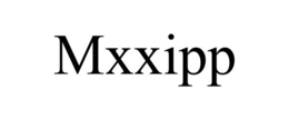 MXXIPP trademark