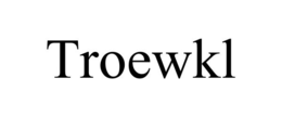 TROEWKL trademark