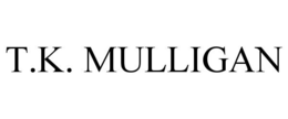 T.K. MULLIGAN trademark