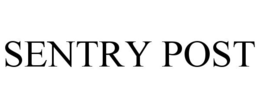 SENTRY POST trademark