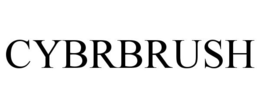 CYBRBRUSH trademark