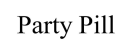 PARTY PILL trademark