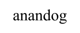ANANDOG trademark