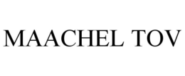 MAACHEL TOV trademark