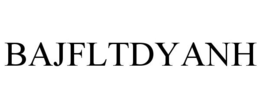 BAJFLTDYANH trademark