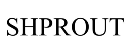 SHPROUT trademark
