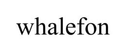 WHALEFON trademark