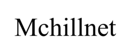 MCHILLNET trademark