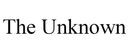 THE UNKNOWN trademark